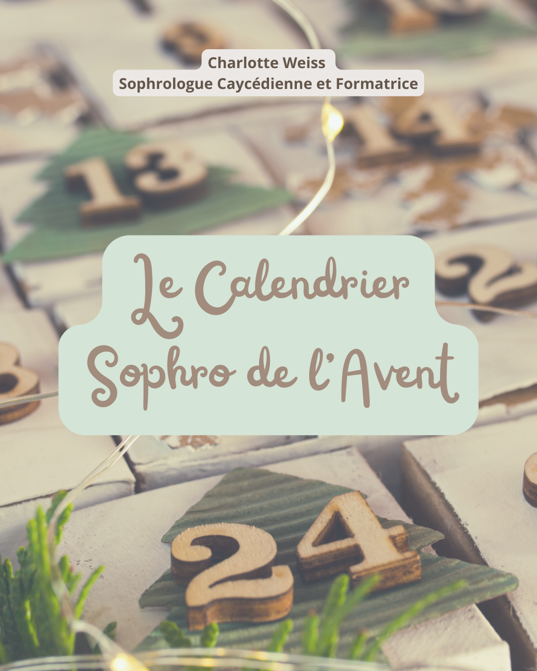 Calendrier Sophro de l'Avent - Charlotte WEISS